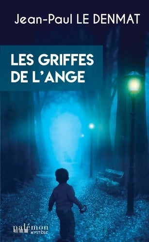 Livrenpoche : Les griffes de l'ange - Jean-Paul Le Denmat - Livre