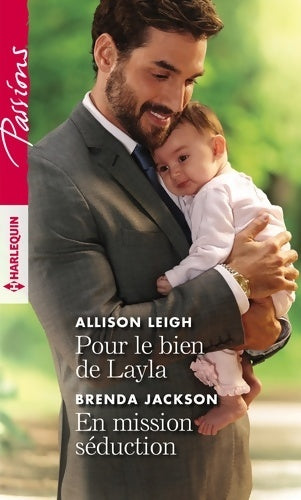 Livrenpoche : Pour le bien de Layla / En mission séduction - Allison Leigh - Livre