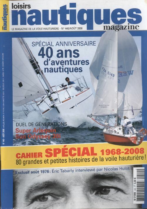 Livrenpoche : Loisirs nautiques n°440 : 1968 - 2008 80 grandes et petites histoires de la voile hauturière ! - Collectif - Livre