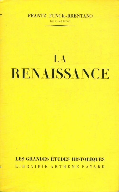 Livrenpoche : Le renaissance - Frantz Funck-Brentano - Livre