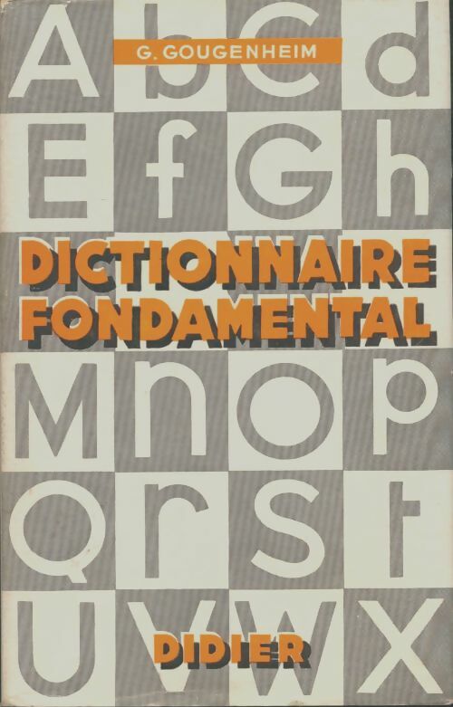 Livrenpoche : Dictionnaire fondamental - Georges Gougenheim - Livre