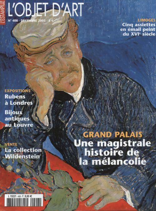Livrenpoche : L'Objet d'art l'estampille n°408 : Grand Palais, une magistrale histoire de la mélancolie - Collectif - Livre