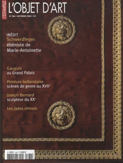 Livrenpoche : L'Objet d'art l'estampille n°384 : Schwerdfeger, ébéniste de Marie-Antoinette - Collectif - Livre