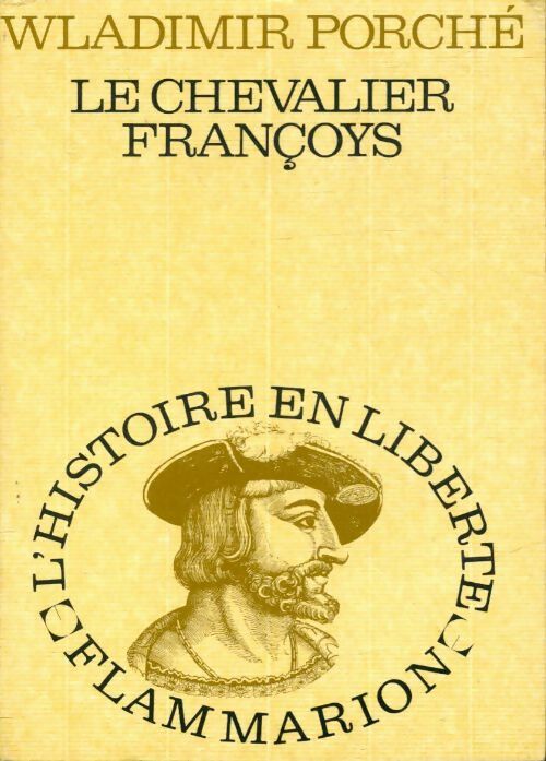 Livrenpoche : Le chevalier François - Wladimir Porché - Livre