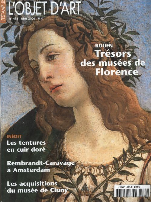 Livrenpoche : L'Objet d'art l'estampille n°413 : Rouen, trésors des musées de Florence - Collectif - Livre