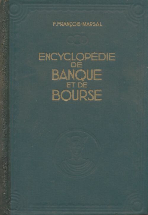 Livrenpoche : Encyclopédie de banque et de bourse Tome II - F Marsal-François - Livre