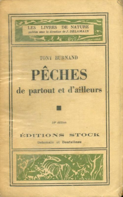 Livrenpoche : Pêches de partout et d'ailleurs - Tony Burnand - Livre