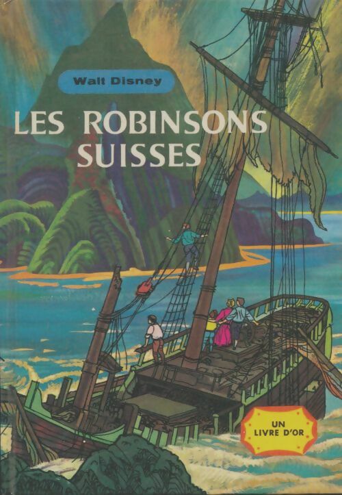 Livrenpoche : Les Robinsons suisses - Walt Disney - Livre