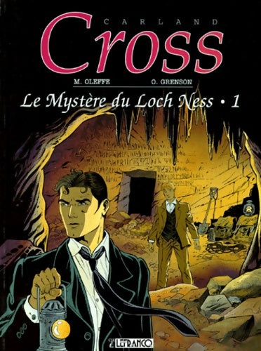 Livrenpoche : Carland Cross Tome I : Le mystère du Loch Ness - M. Oleffe - Livre