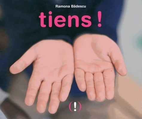 Livrenpoche : Tiens ! · album photos dès 2 ans - Ramona B?descu - Livre