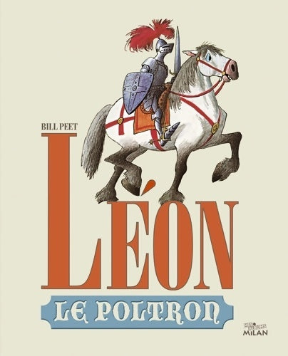 Livrenpoche : Leon le poltron - Bill Peet - Livre