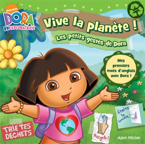 Livrenpoche : Vive la planète ! : Les petits gestes de dora - Collectif - Livre