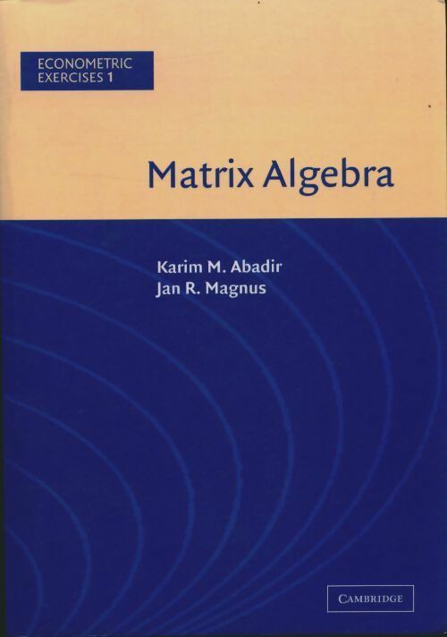 Livrenpoche : Matrix Algebra - Karim Abadir - Livre