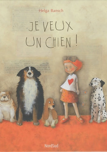 Livrenpoche : Je veux un chien ! - Helga Bansch - Livre