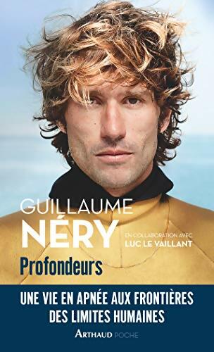 Livrenpoche : Profondeurs - Guillaume Néry - Livre