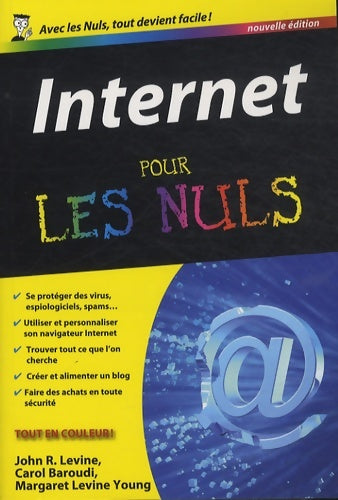 Livrenpoche : Internet pour les nuls - Levine Young Margaret Et Baroudi Carol Levine John R. - Livre