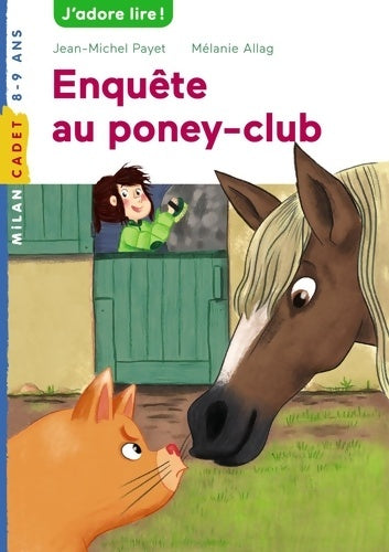 Livrenpoche : Les enquêtes de Scarlett et Watson Tome VI : Enquête au poney club - Jean-Michel Payet - Livre