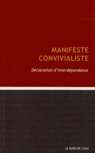 Livrenpoche : Manifeste convivialiste. Déclaration d'interdépendance - Internationale Convivialiste - Livre