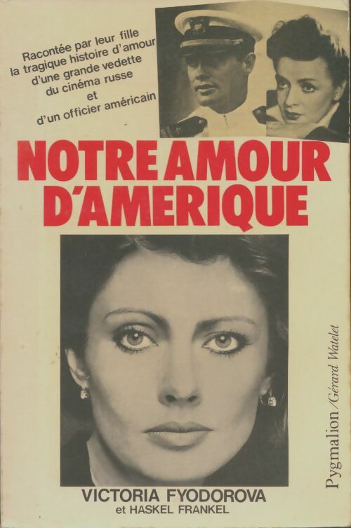 Livrenpoche : Notre amour d'Amérique - Victoria Fyodorova - Livre