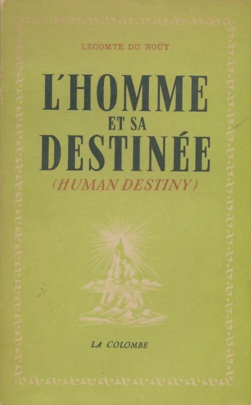 Livrenpoche : L'homme et sa destinée - Pierre Lecomte du Nouÿ - Livre