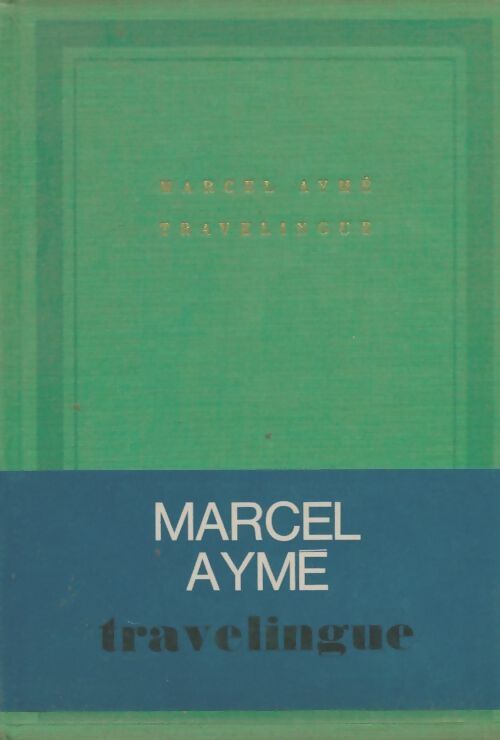 Livrenpoche : Travelingue - Marcel Aymé - Livre