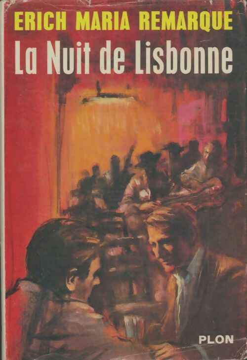 Livrenpoche : La nuit de Lisbonne - Erich Maria Remarque - Livre