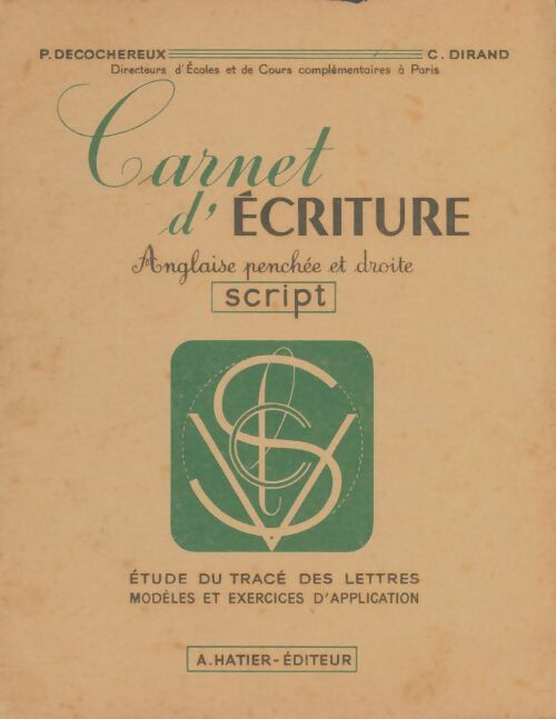 Livrenpoche : Carnet d'écriture anglaise penchée et droite - P Decochereux - Livre