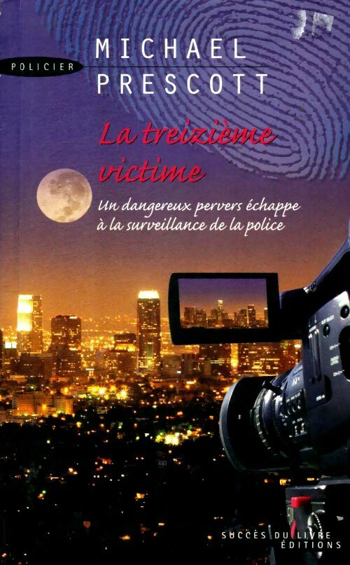 Livrenpoche : La treizième victime - Michael Prescott - Livre