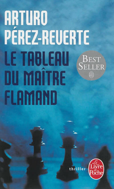 Livrenpoche : Le tableau du maître flamand - Arturo Pérez-Reverte - Livre