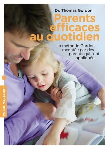 Livrenpoche : Parents efficaces au quotidien - Docteur Thomas Gordon - Livre