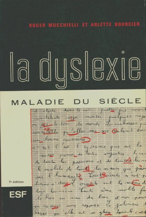 Livrenpoche : La dyslexie. Maladie du siècle - Roger Mucchielli - Livre