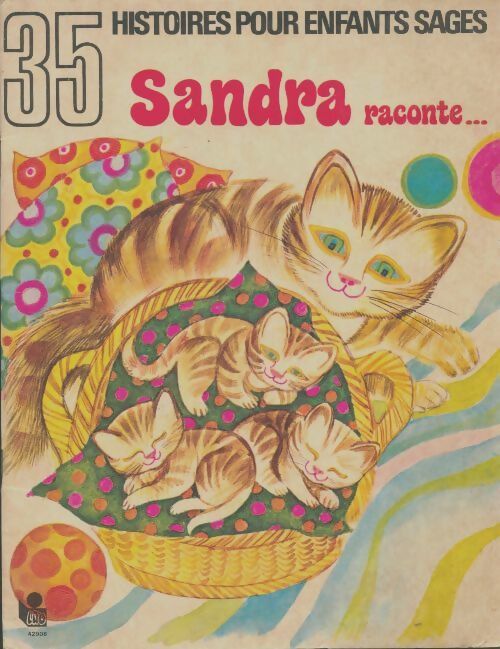 Livrenpoche : Sandra raconte - Monique Gorde - Livre