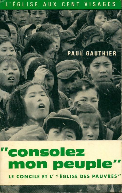 Livrenpoche : Consolez mon peuple - Paul Gauthier - Livre