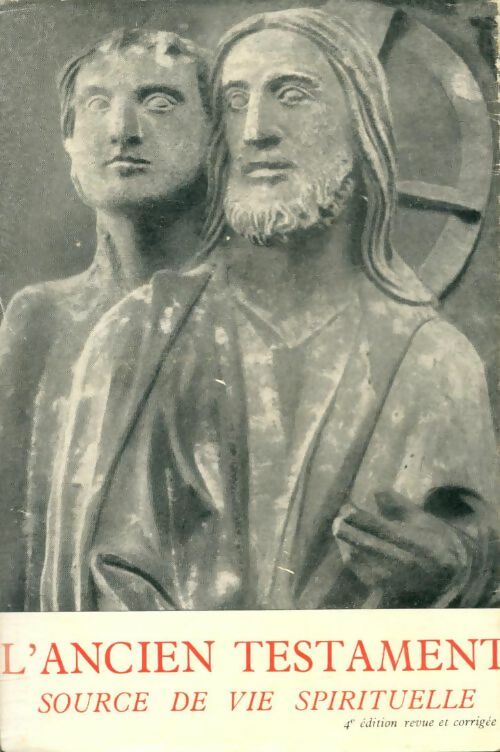 Livrenpoche : L'ancien testament source de vie spirituelle - Paul-Marie De La Croix - Livre