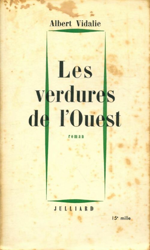 Livrenpoche : Les verdures de l'Ouest - Albert Vidalie - Livre