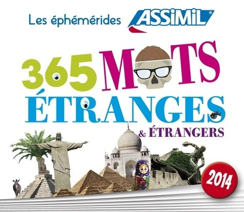 Livrenpoche : Ephéméride 365 mots étranges 2014 - Adam Jacot De Boinod - Livre