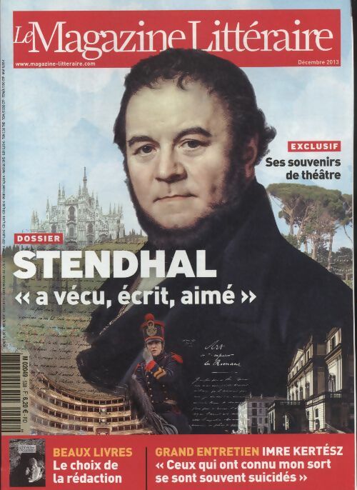 Livrenpoche : Magazine littéraire n°538 : Stendhal a vécu, écrit, aimé - Collectif - Livre