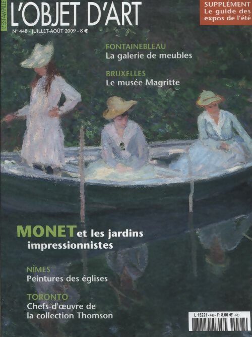 Livrenpoche : L'Objet d'art l'estampille n°448 : Monet et les jardins impressionnistes - Collectif - Livre