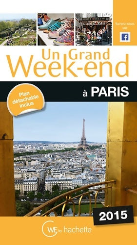 Livrenpoche : Un grand week-end à Paris 2015 - Collectif - Livre