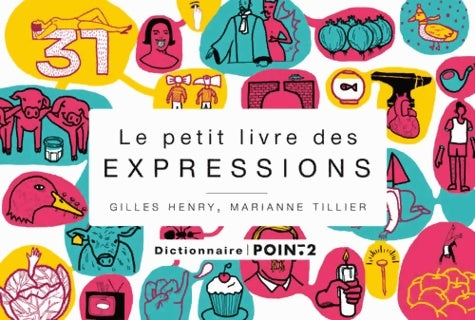 Livrenpoche : Le petit livre des expressions - Marianne Tillier - Livre