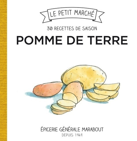 Livrenpoche : 30 recettes de saison - pomme de terre - Collectif - Livre