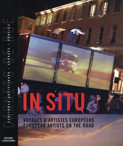 Livrenpoche : In situ - voyages d'artistes européens - Collectif - Livre