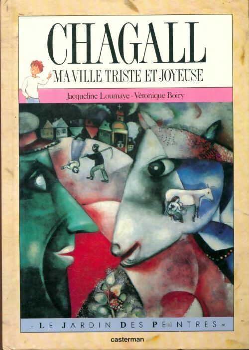 Livrenpoche : Chagall : Ma ville triste et joyeuse - Jacqueline Loumaye - Livre