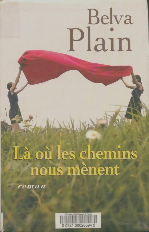Livrenpoche : Là où les chemins nous mènent - Belva Plain - Livre