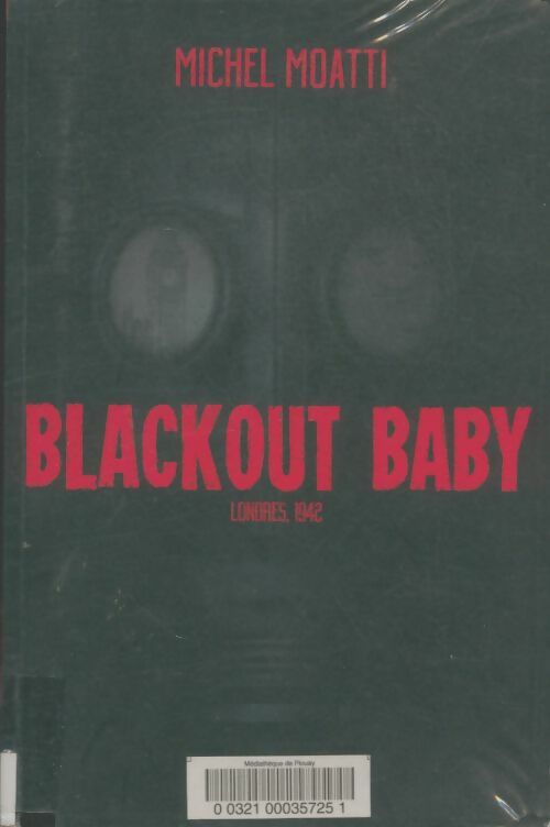 Livrenpoche : Blackout baby - Michel Moatti - Livre