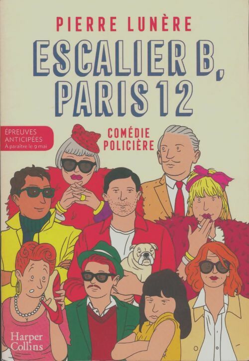 Livrenpoche : Escalier B, Paris 12 - Pierre Lunère - Livre
