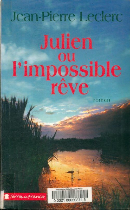 Livrenpoche : Julien ou l'impossible rêve - Jean-Pierre Leclerc - Livre