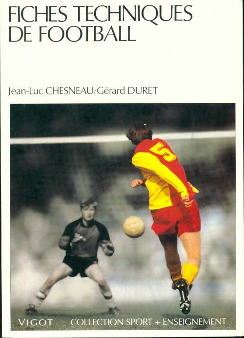 Livrenpoche : Fiches techniques de football - Jean-Luc Chesneau - Livre