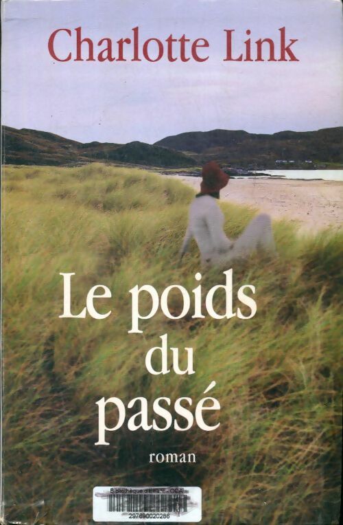 Livrenpoche : Le poids du passé - Charlotte Link - Livre