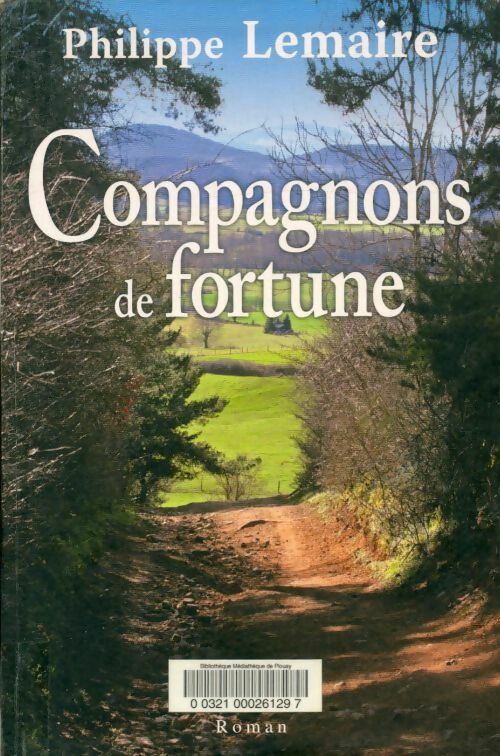 Livrenpoche : Compagnons de fortune - Philippe Lemaire - Livre